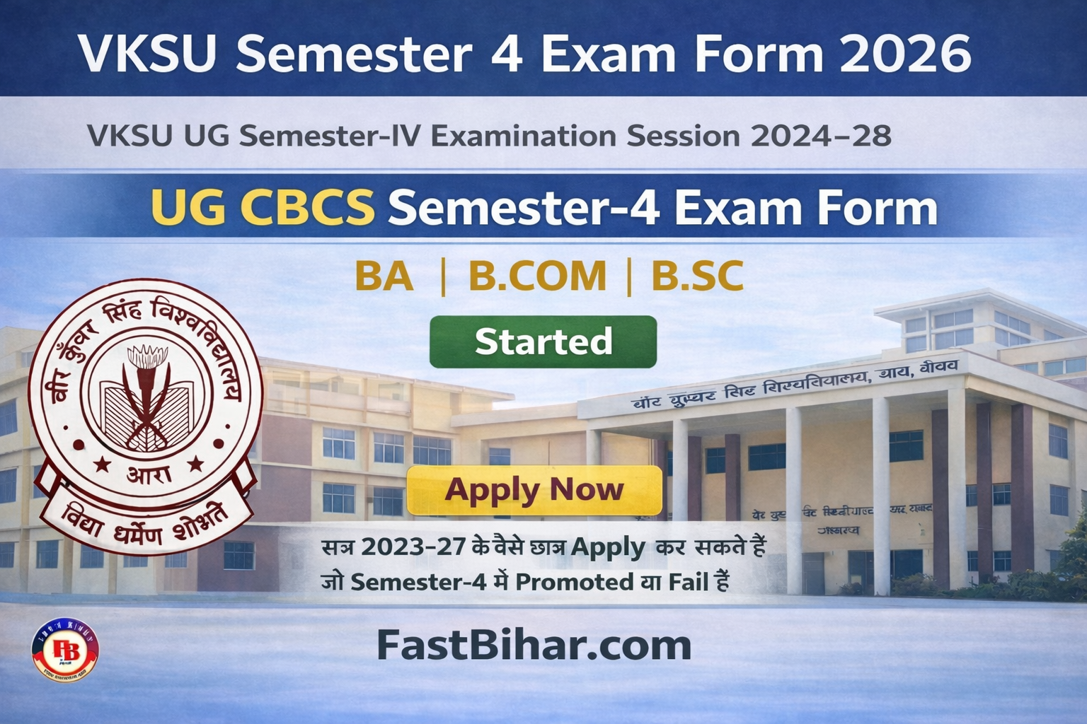 VKSU UG Semester 4 Exam Form 2024-28 BA BCom BSc Online Apply