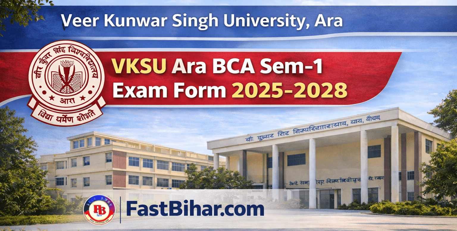 VKSU Ara BCA Sem-1 Exam Form 2025-28