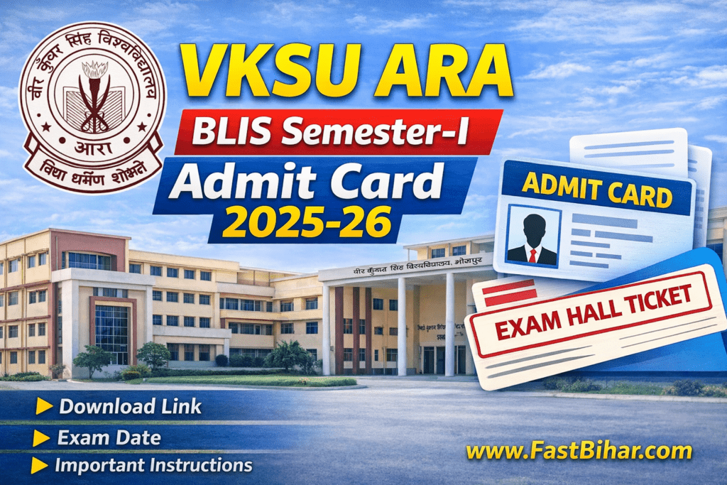 VKSU ARA BLIS Semester-I Admit Card 2025-26 Download