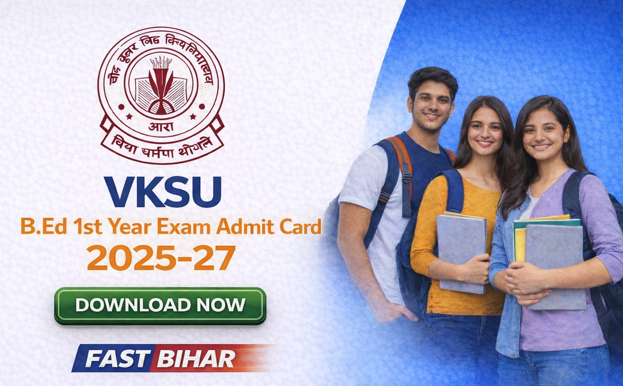 VKSU B.Ed 1st Year Exam Admit Card 2025-27